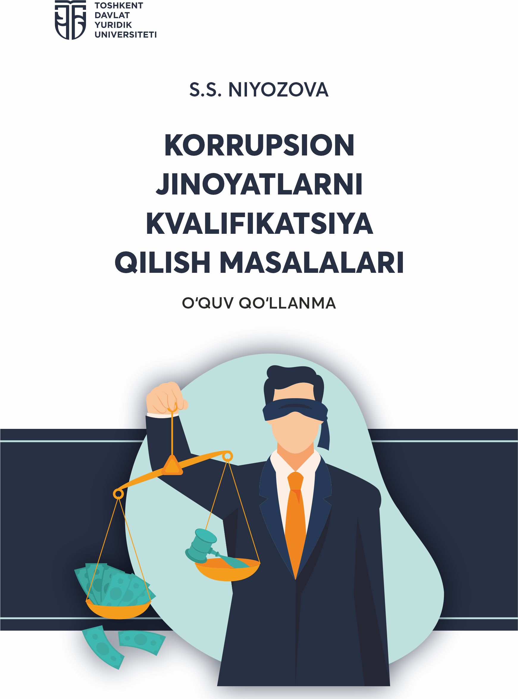 Korrupsion jinoyatlarni kvalifikatsiya qilish masalalari