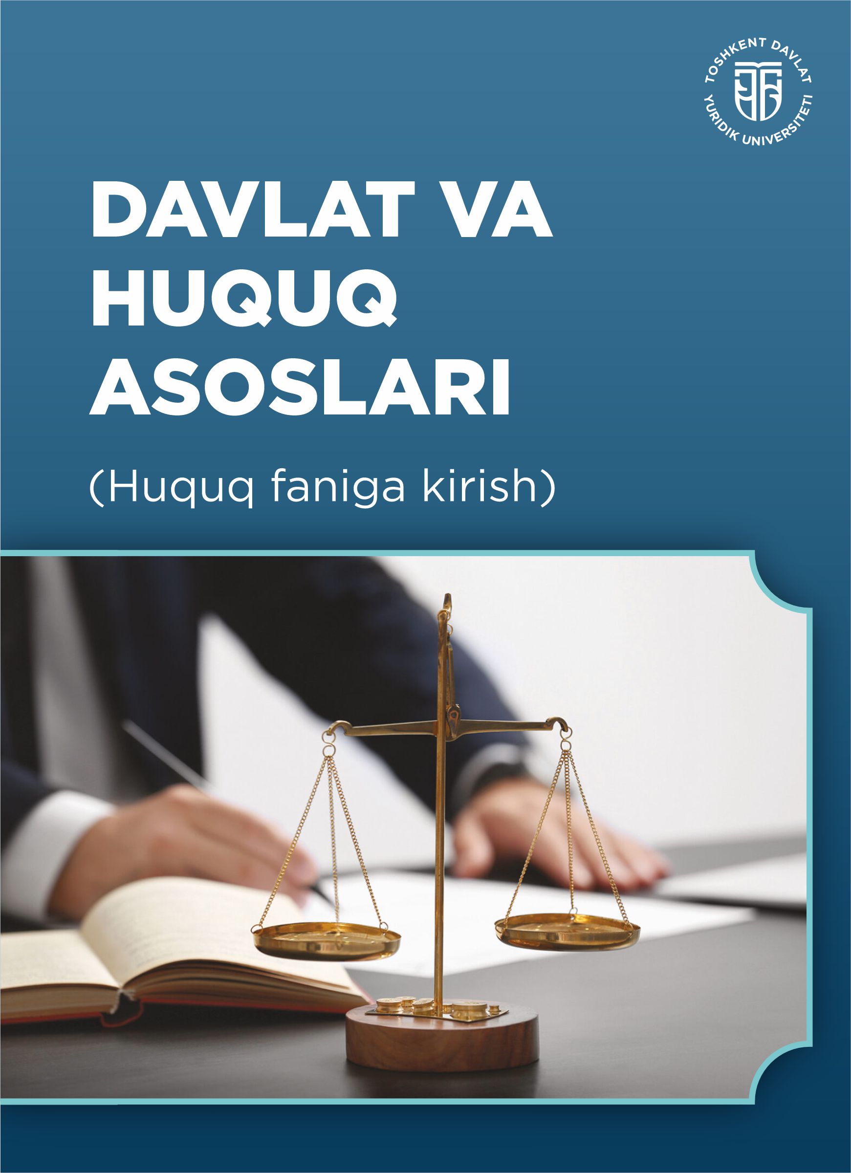 Davlat va huquq asoslari (Huquq faniga kirish) 1 bosqich