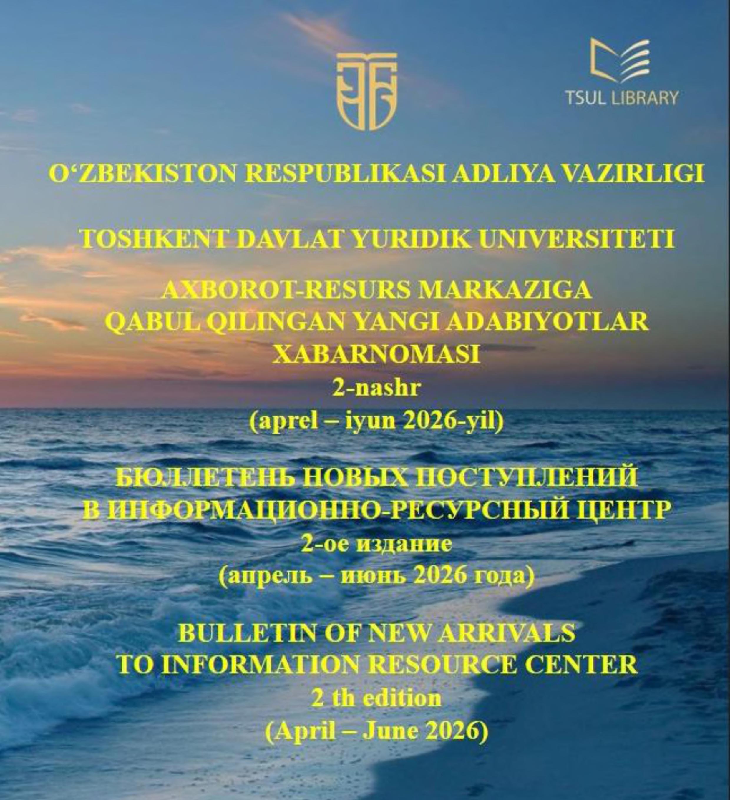 Axborot-resurs markaziga qabul qilingan yangi adabiyotlar xabarnomasining 2026-yil 2-nashri