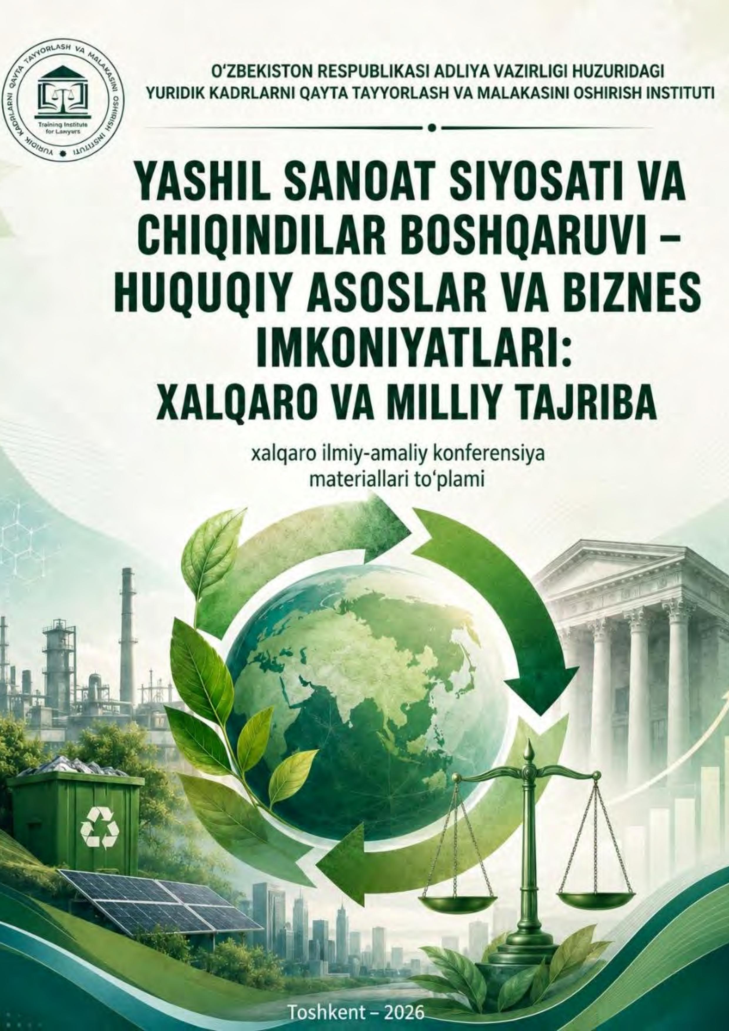 Yashil sanoat siyosati va chiqindilar boshqaruvi – huquqiy asoslar va biznes imkoniyatlari: xalqaro va milliy tajriba
