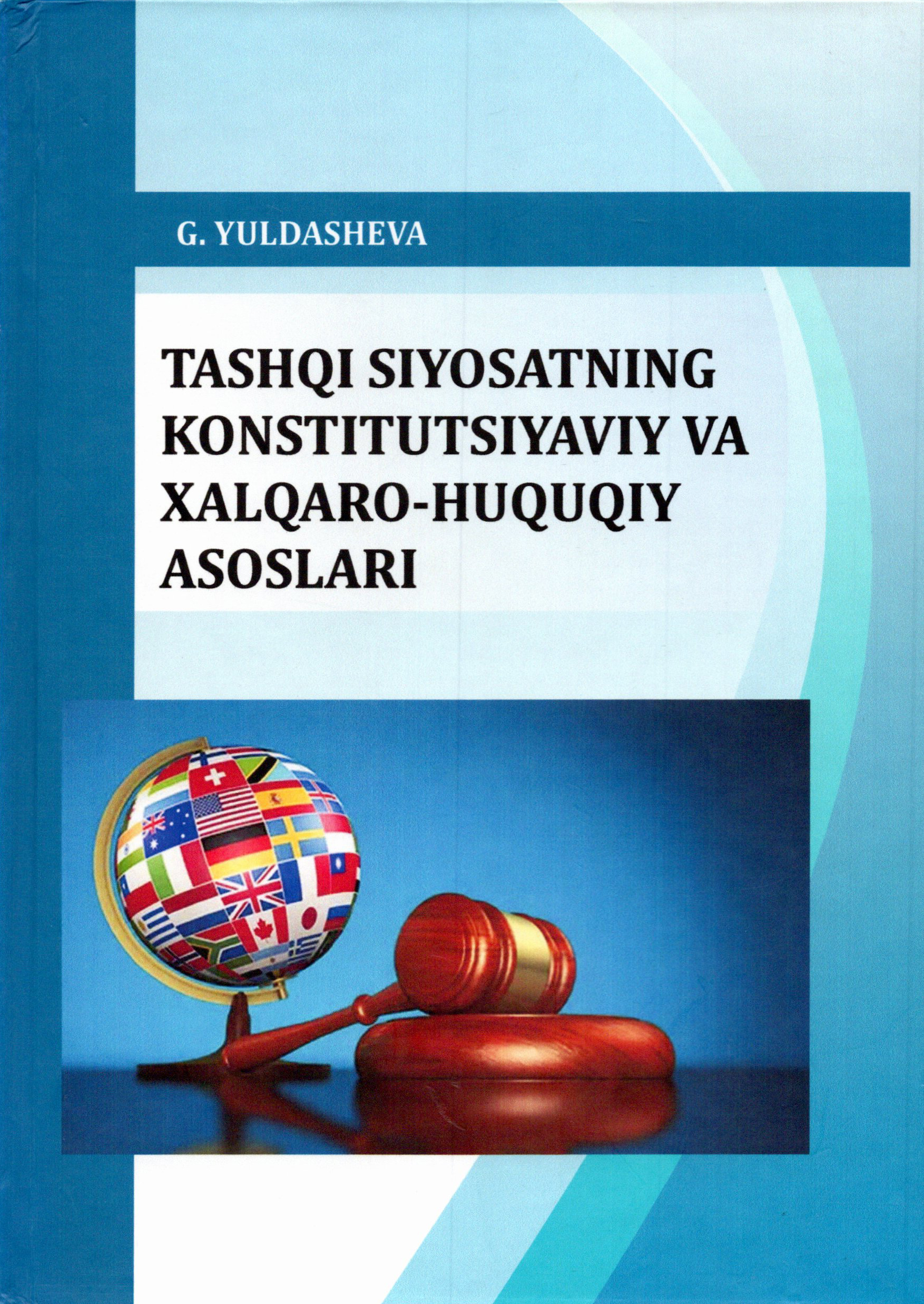 Tashqi siyosat: konstitusiyaviy va xalqaro-huquqiy asoslari