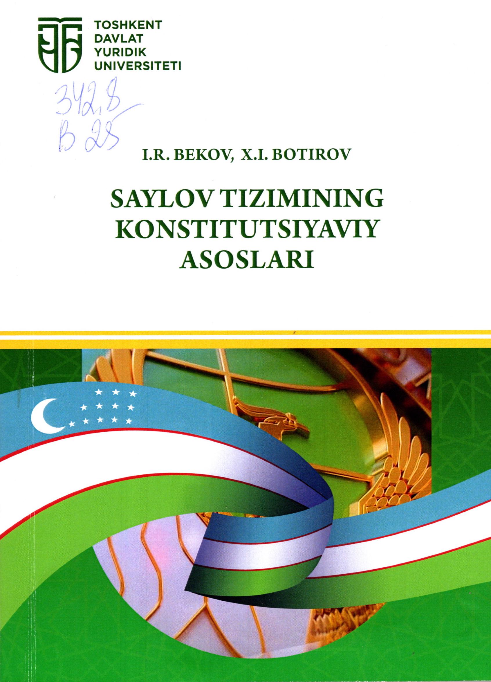 Saylov tizimining konstitutsiyaviy asoslari. Bekov I., Botirov X. 2023