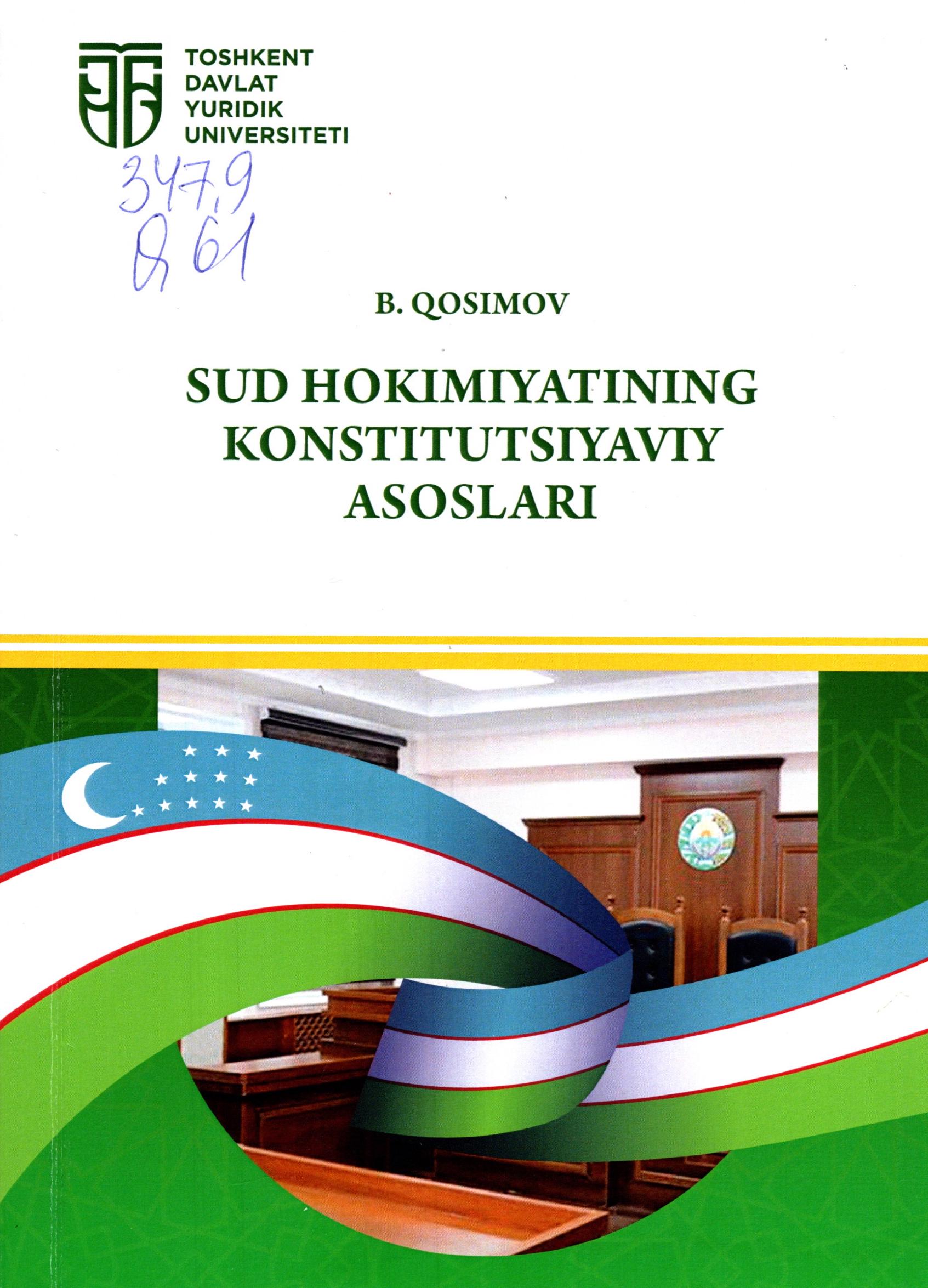 Sud hokimiyati konstitutsiyaviy asoslar. Qosimov B. 2023