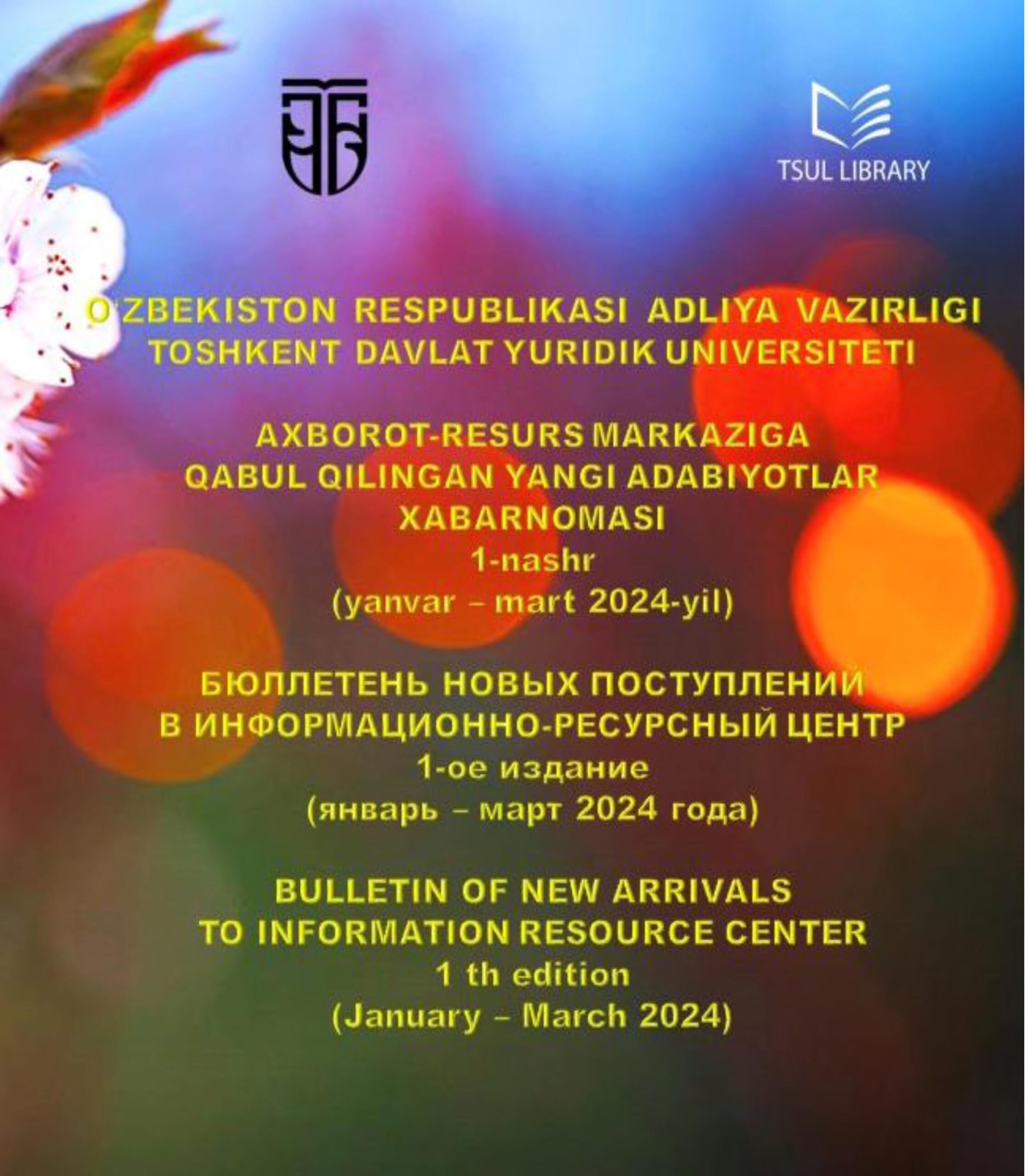 Axborot-resurs markaziga qabul qilingan yangi adabiyotlar xabarnomasining 2024-yil 1-nashri.
