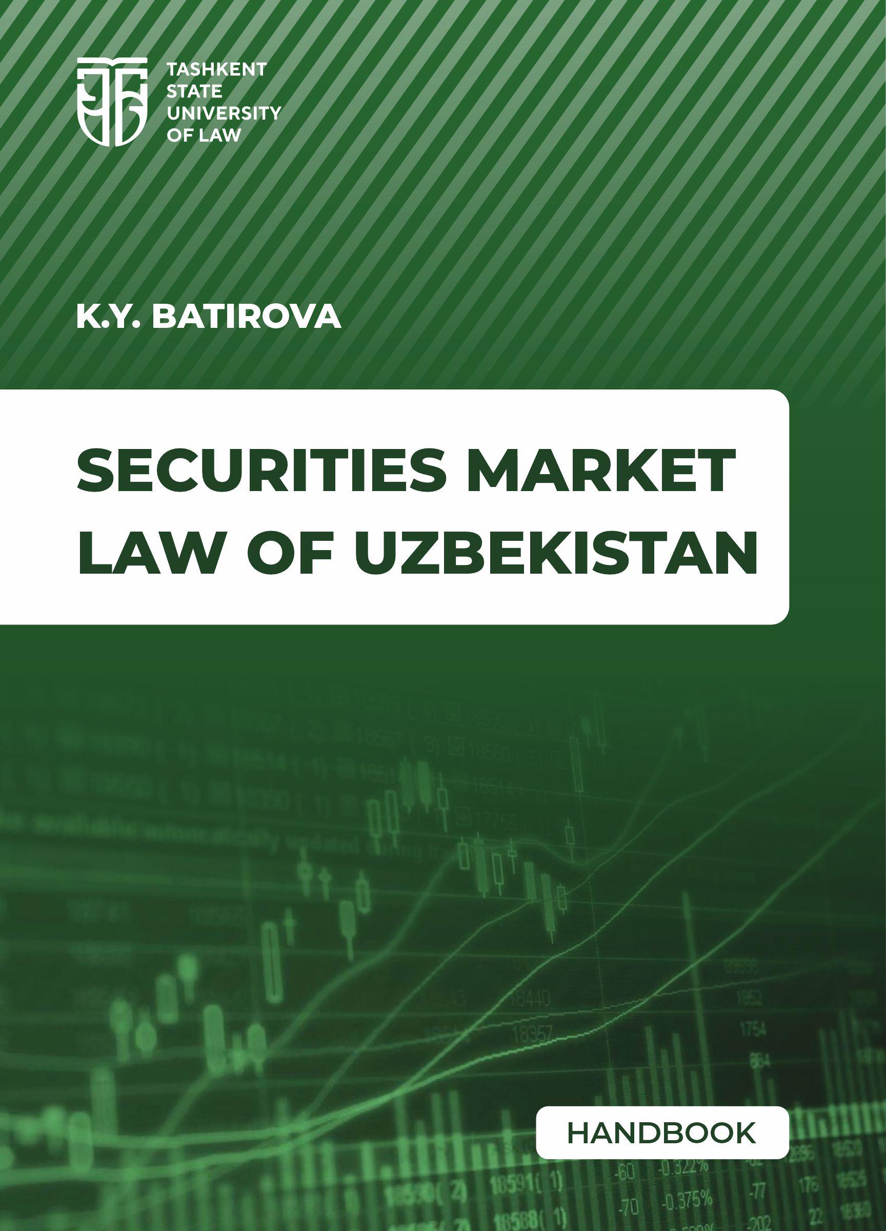 Securities market law of Uzbekistan. Batirova K. 2024