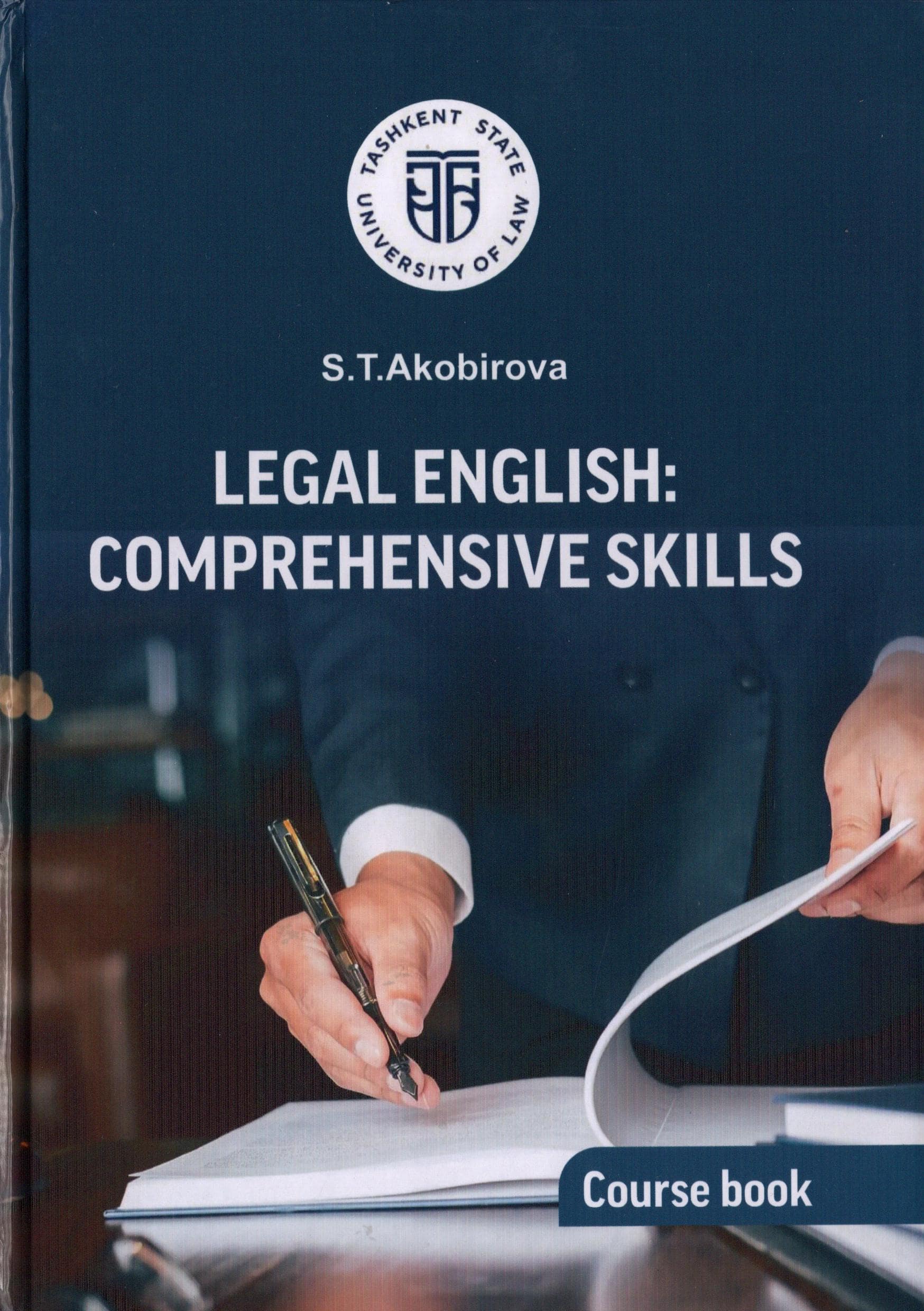 Legal English comprehensive skills. Akobirova S. 2024
