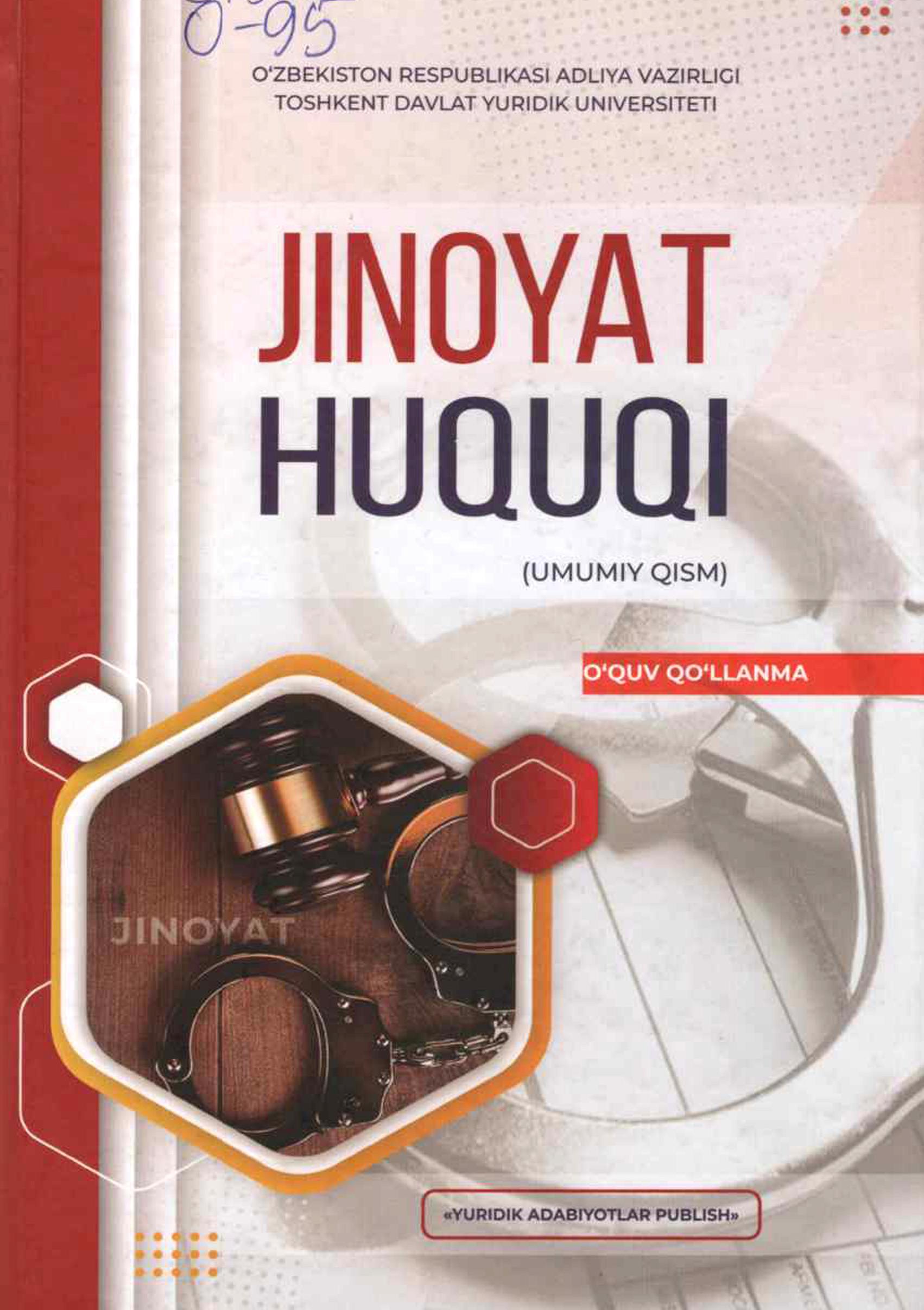 Jinoyat huquqi (umumiy qism). Ochilov X. 2022