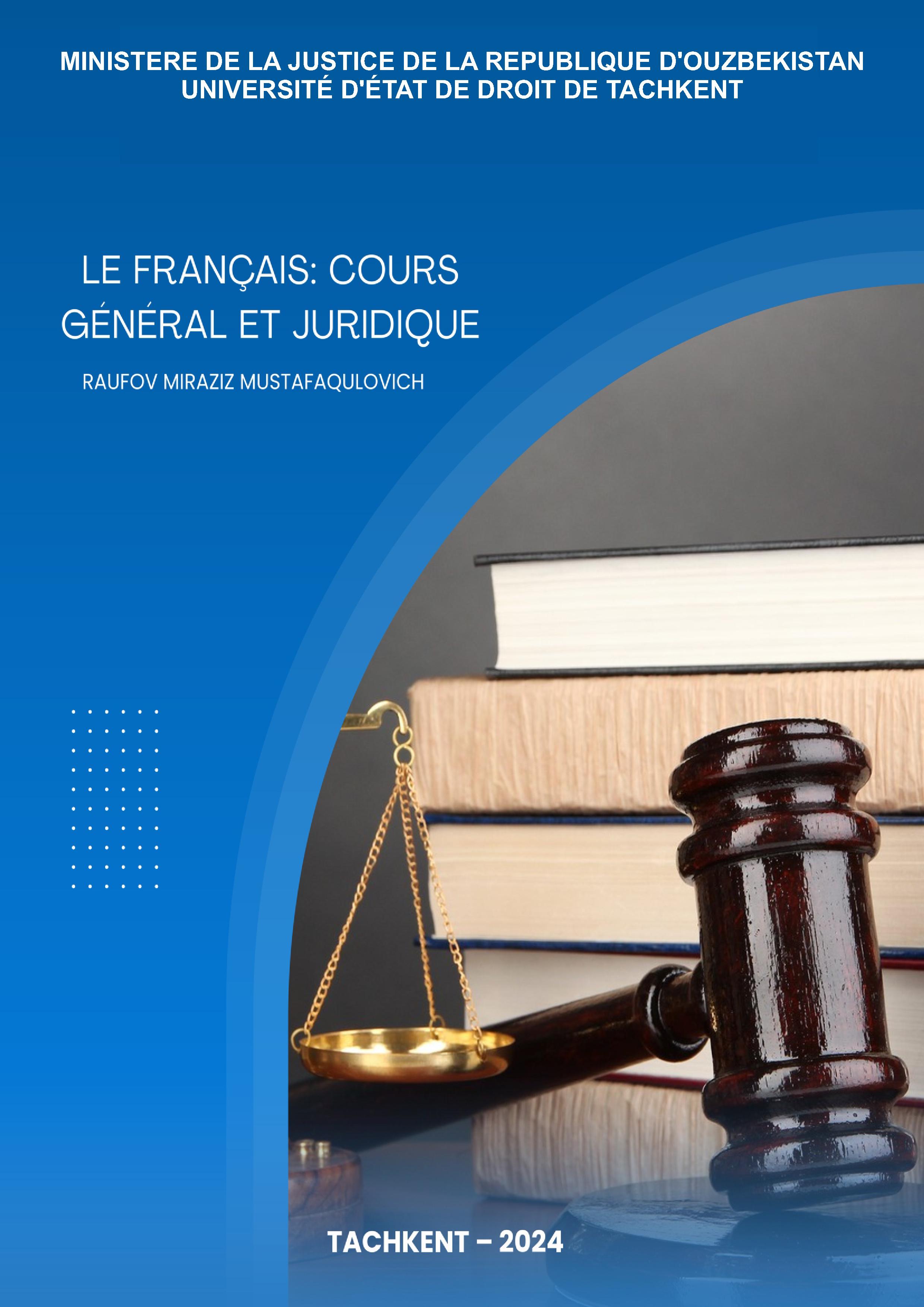 Le français: cours général et juridique