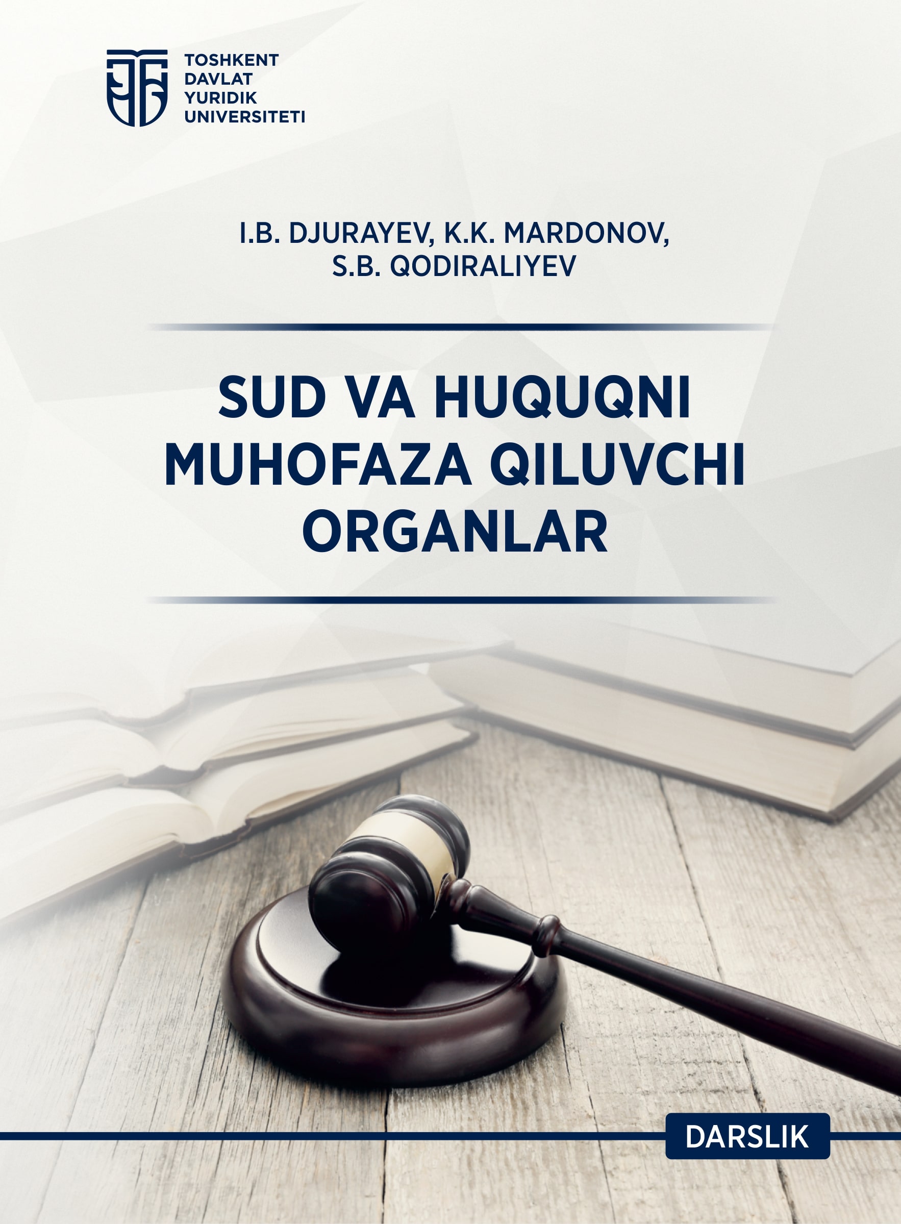 Sud va huquqni muhofaza qiluvchi organlar