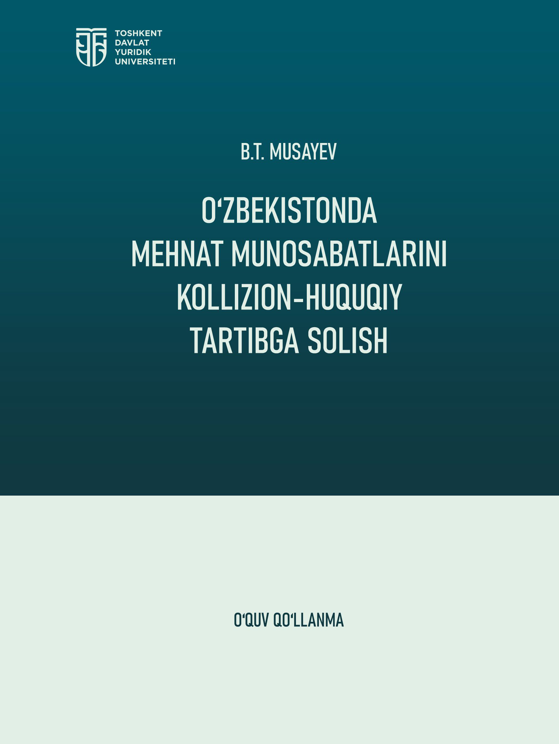 O'zbekistonda mehnat munosabatlarini kollizion-huquqiy tartibga solish