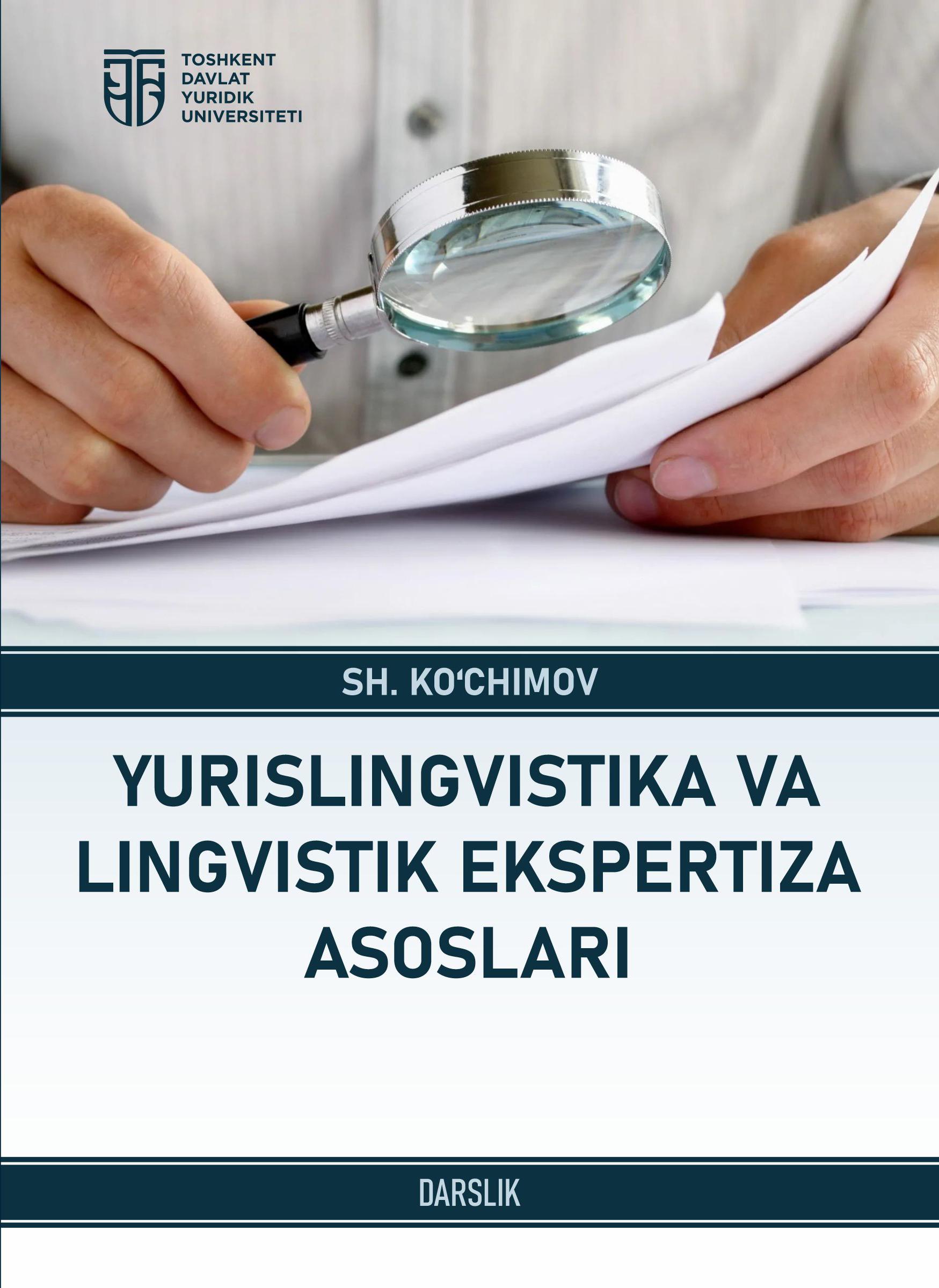 Yurislingvistika va lingvistik ekspertiza asoslari
