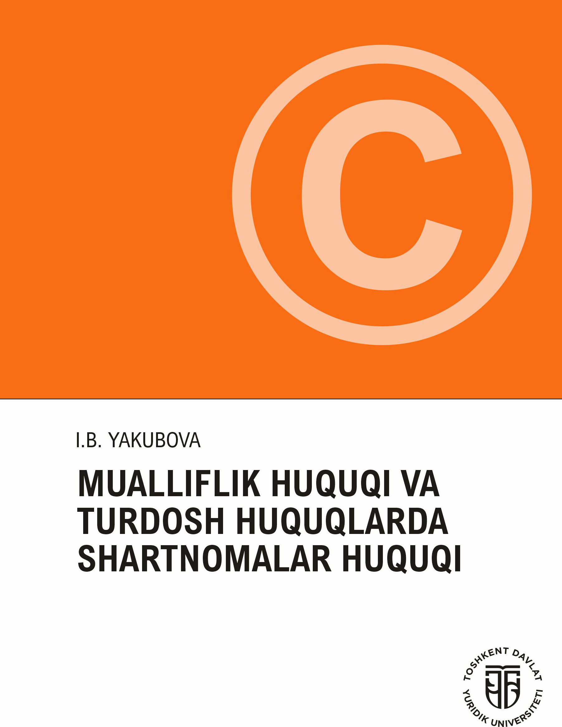 Mualliflik huquqi va turdosh huquqlarda shartnomalarhuquqi