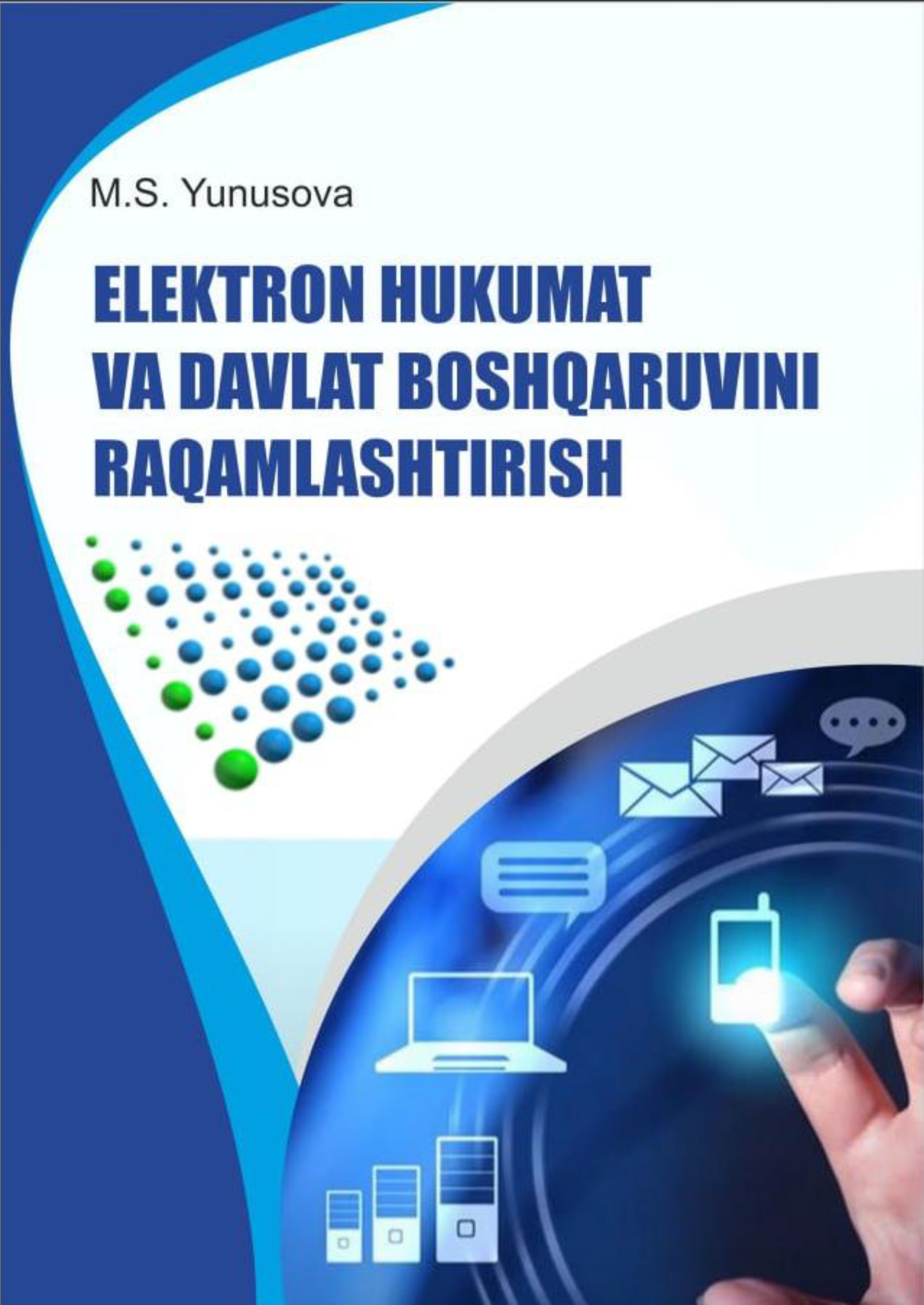 Elektron hukumat va davlat boshqaruvini raqamlashtirish  