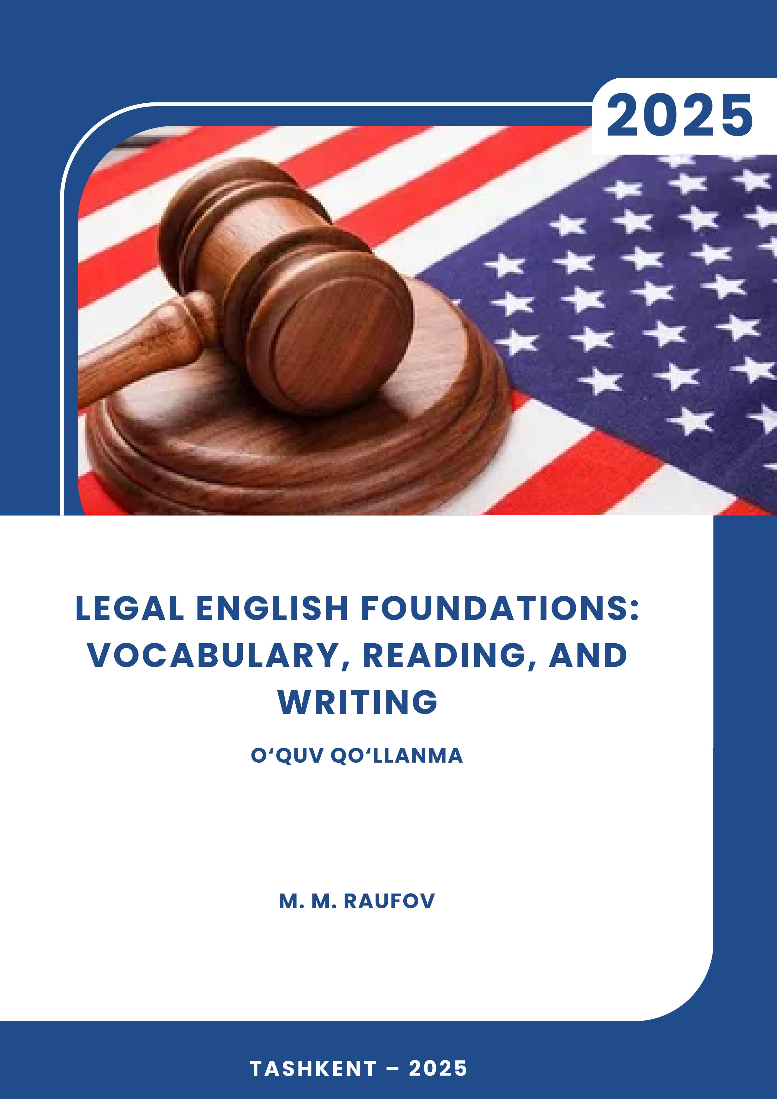Legal English Foundations: Vocabulary, Reading,and Writing