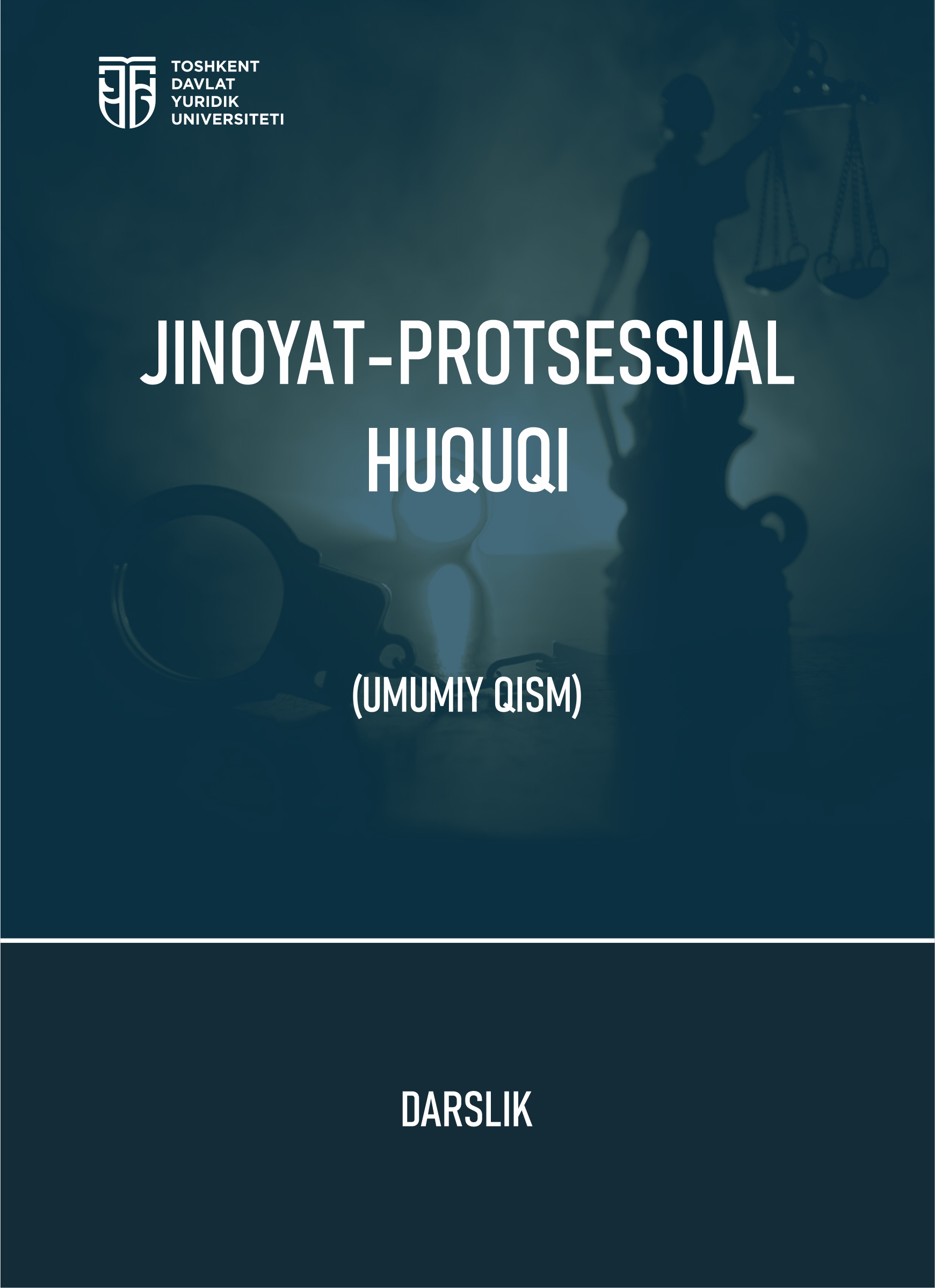 Jinoyat-protsessual huquqi (umumiy qism) 