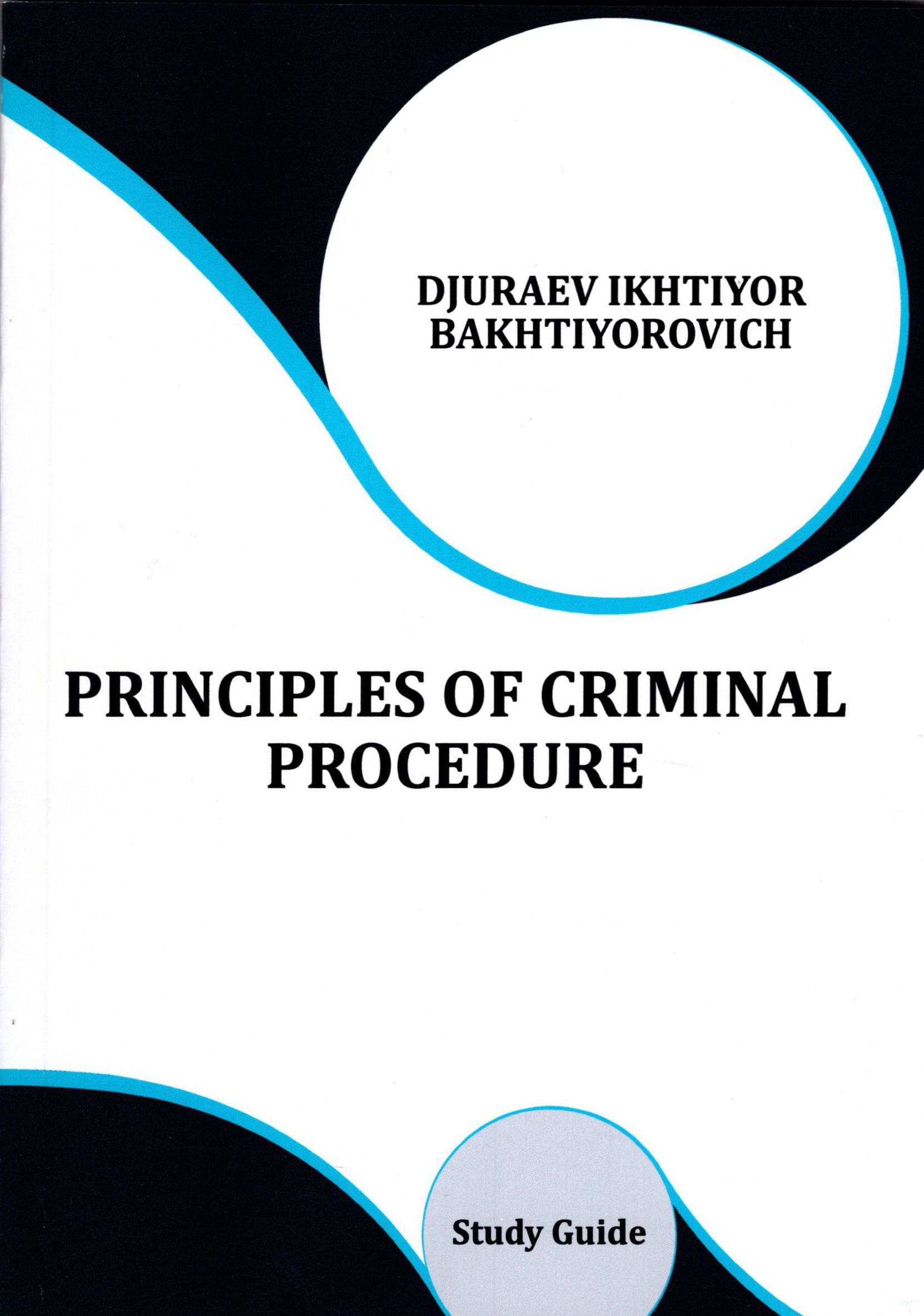 Principles of Criminal Procedure Djuraev I.B. 2026