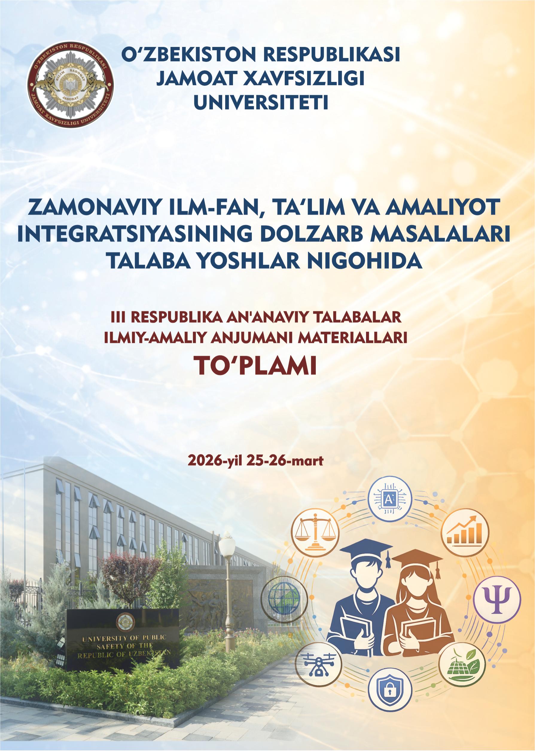 Zamonaviy ilm-fan, ta’lim va amaliyot integratsiyasining dolzarb masalalari talaba yoshlar nigohida 2026