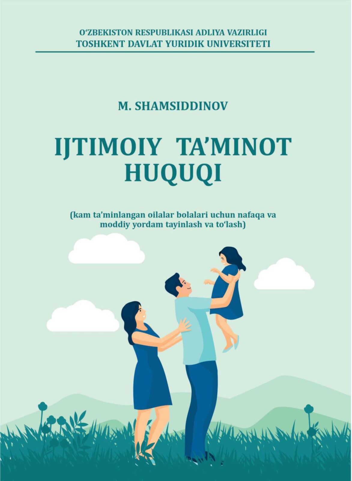 Ijtimoiy ta'minot huquqi. M.Shamsiddinov. 2022